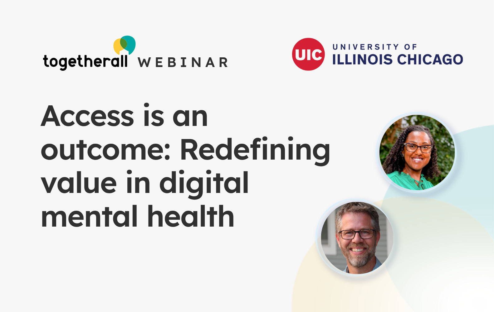 Access is an outcome webinar banner with headshots of the panelists Ben and Shenay.