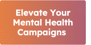 Image box with elevate your mental health campaigns inside