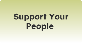 Support your people